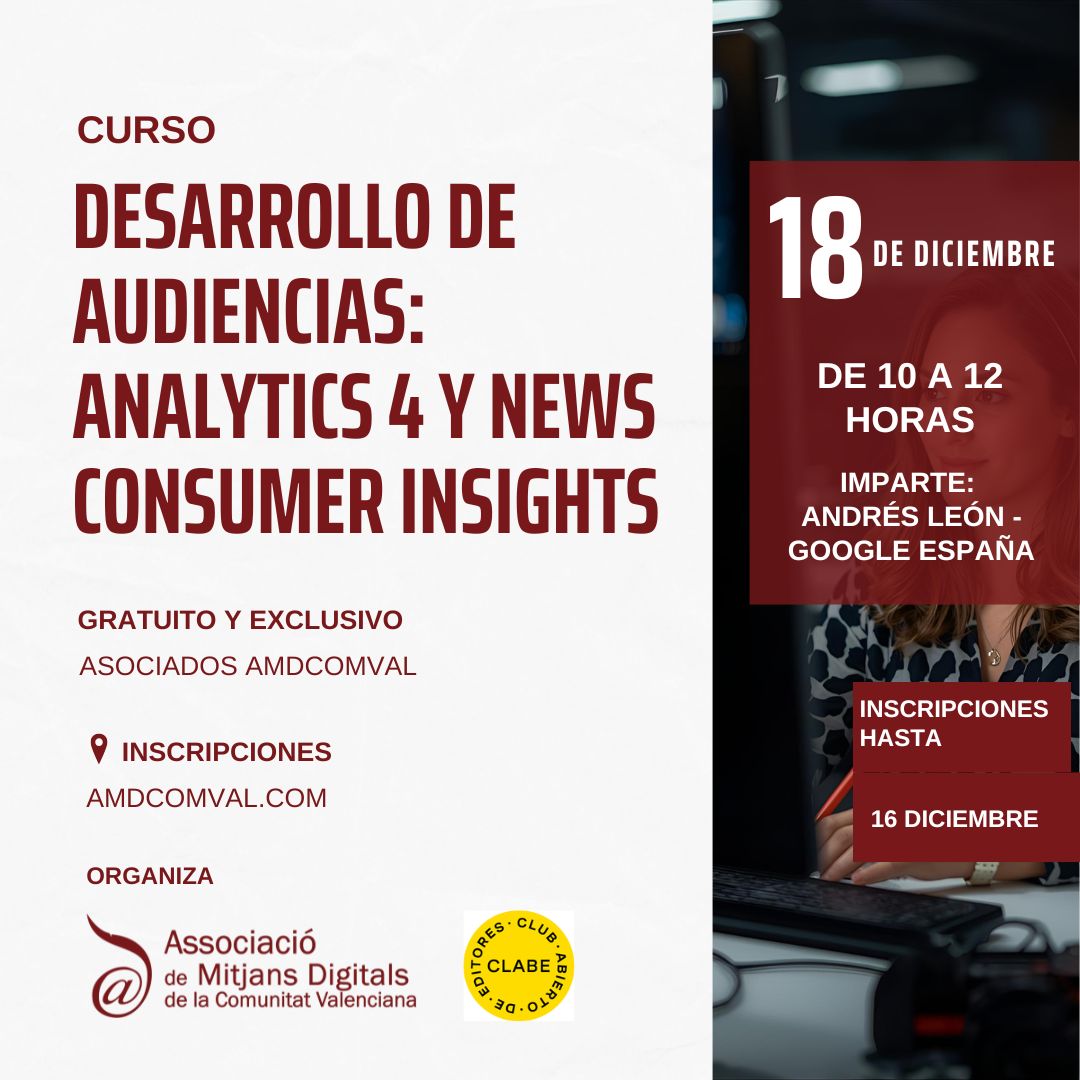 La AMDCV organiza un taller sobre desarrollo de audiencias: Analytics 4 y News Consumer Insights